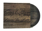 Never Too Late CD - Sleeve